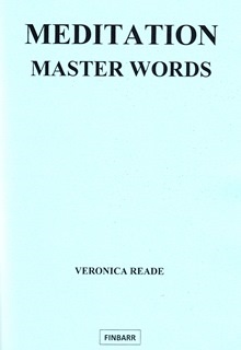 MEDITATION MASTER WORDS By Veronica Reade